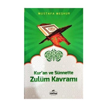 Kur’an ve Sünnette Zulüm Kavramı - Mustafa Meşhur
