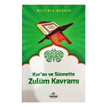 Kur’an ve Sünnette Zulüm Kavramı - Mustafa Meşhur