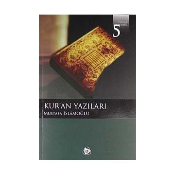 KUR'AN YAZILARI - MUSTAFA İSLAMOĞLU