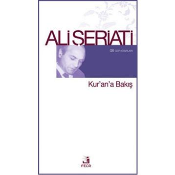 KUR'AN'A BAKIŞ - ALI ŞERIATI