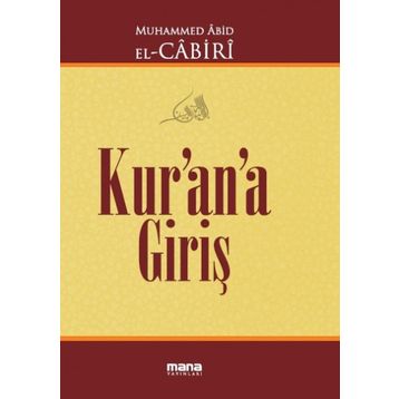 KUR'AN'A GİRİŞ - MUHAMMED ABID EL-CABIRI