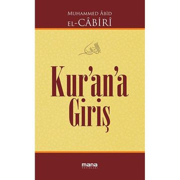 KUR'AN'A GİRİŞ - MUHAMMED ABID EL-CABIRI
