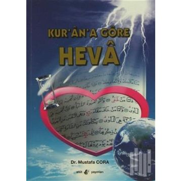 Kur’an’a Göre Heva - Mustafa Cora