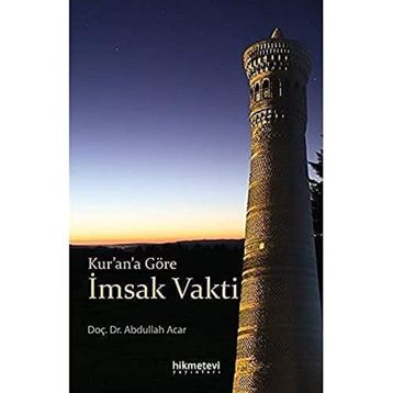 Kur'an'a Göre İmsak Vakti - Abdullah Acar