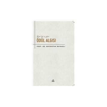 Kur'an'a Göre Ödül Algısı - Bayraktar Bayraklı