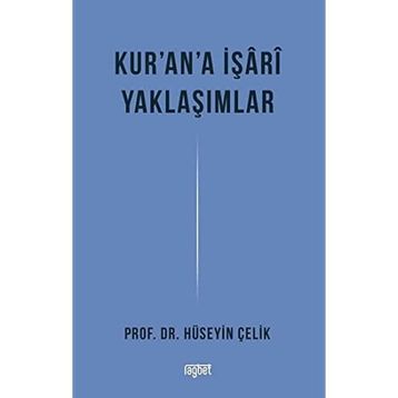 Kur'an'a İşari Yaklaşımlar - Hüseyin Çelik