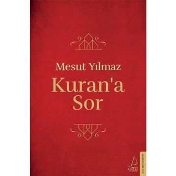 Kuran’a Sor - Mesut Yılmaz