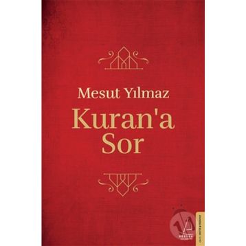 Kuran’a Sor - Mesut Yılmaz