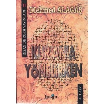 Kur’an’a Yönelirken - Mehmed Alagaş