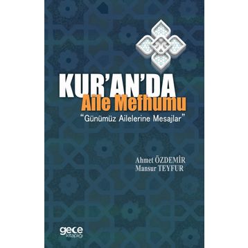 Kur'an'da Aile Mefhumu - Ahmet Özdemir