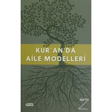 Kur’an’da Aile Modelleri - Hüseyin Çelik