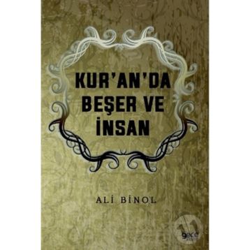 Kur'an'da Beşer ve İnsan - Ali Binol