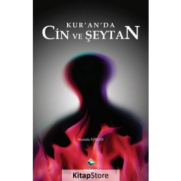 Kur’an’da Cin ve Şeytan - Mustafa Tuncer