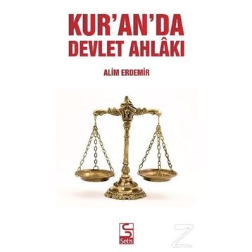 Kur’an’da Devlet Ahlakı - Alim Erdemir