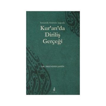 KURANDA DIRILIŞ GERÇEĞI - İSKENDER ŞAHIN