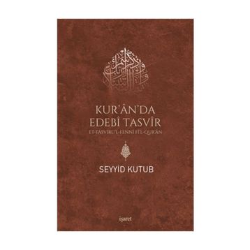 KUR'AN'DA EDEBI TASVIR - SEYYID KUTUB