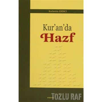 Kur’an’da Hazf - Kutbettin Ekinci
