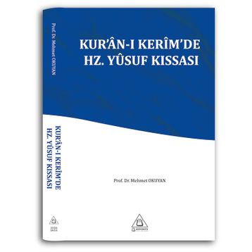 Kur´an´da Hz.Yusuf Kıssası - Mehmet Okuyan