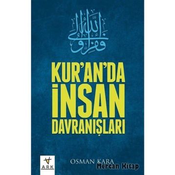 Kur’an’da İnsan Davranışları - Osman Kara