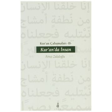 KUR'AN'DA İNSAN - FEVZI ZÜLALOĞLU