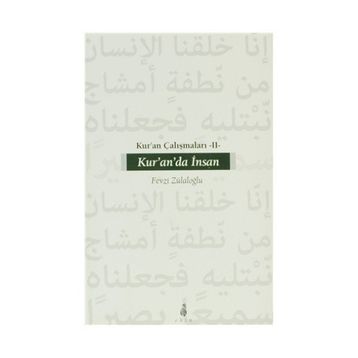 KUR'AN'DA İNSAN - FEVZI ZÜLALOĞLU