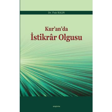 Kur’an’da İstikrar Olgusu - Faiz Kalın