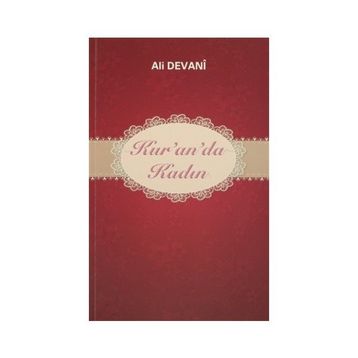 Kur’an’da Kadın - Ali Devani