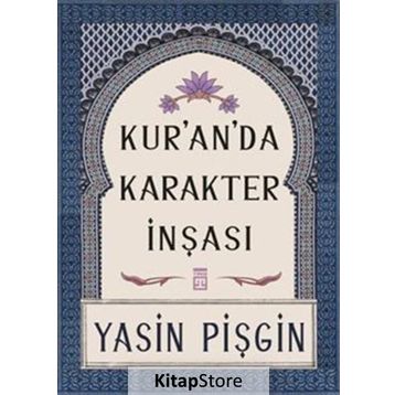 Kur'anda Karakter İnşası-Yasin Pişgin
