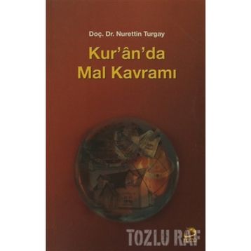 KUR´AN´DA MAL KAVRAMI - NURETTIN TURGAY
