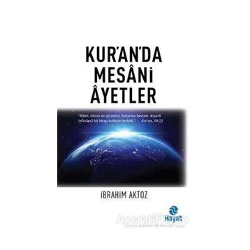 Kur’an’da Mesani Ayetler - İbrahim Aktoz