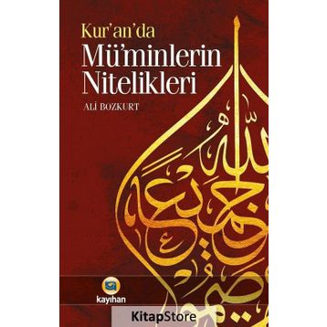 Kur'an'da Mü'minlerin Nitelikleri - Ali Bozkurt