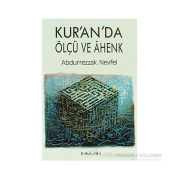 Kur’an’da Ölçü ve Ahenk - Abdurrezzak Nevfel