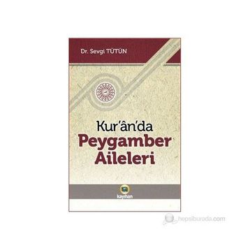 Kur'an'da Peygamber Aileleri - Sevgi Tütün