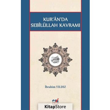 Kur'an'da Sebilüllah Kavramı - İbrahim Yıldız