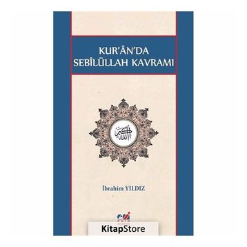 Kur'an'da Sebilüllah Kavramı - İbrahim Yıldız