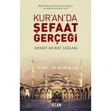Kuran’da Şefaat Gerçeği - Ahmet Murat Sağlam
