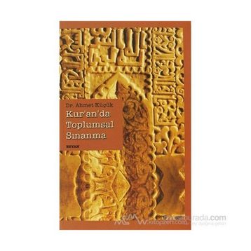 KUR'AN'DA TOPLUMSAL SINANMA - AHMET KÜÇÜK