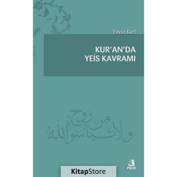 Kuranda Yeis Kavramı - Yavuz Kurt