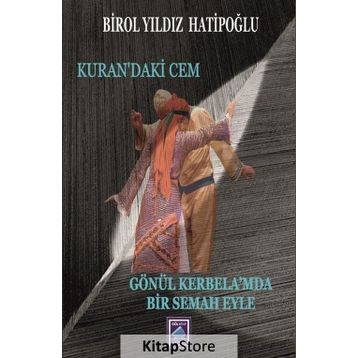 Kuran'daki Cem Gönül Kerbela'mda Bir Semah Eyle - Birol Yıldız Hatipoğlu