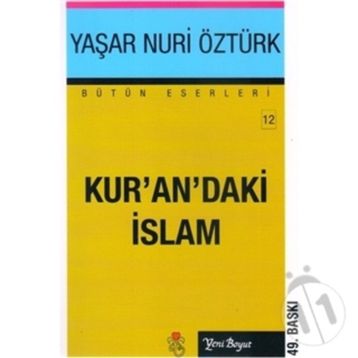 KUR'AN'DAKI İSLAM - YAŞAR NURI ÖZTÜRK