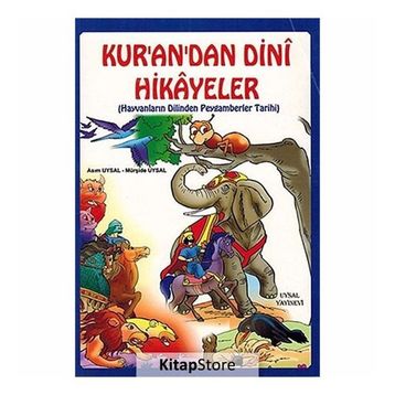 Kur’an’dan Dini Hikayeler - Mürşide Uysal Asım Uysal