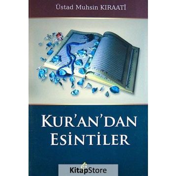 Kur’an’dan Esintiler - ustad muhsin kiraati