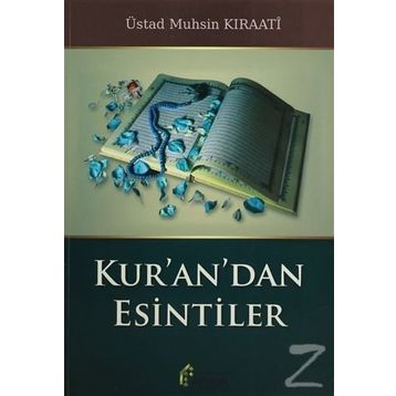 Kur’an’dan Esintiler - ustad muhsin kiraati