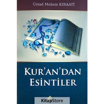 Kur’an’dan Esintiler - ustad muhsin kiraati