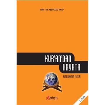 KUR'AN'DAN HAYATA - ABDÜLAZIZ HATIP