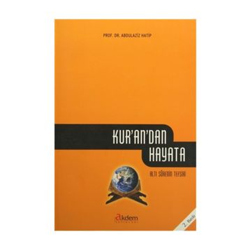 KUR'AN'DAN HAYATA - ABDÜLAZIZ HATIP