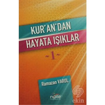 Kur’an’dan Hayata Işıklar 1 - Ramazan Varol