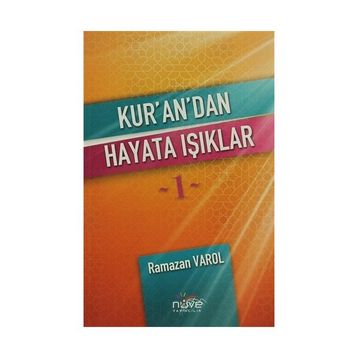 Kur’an’dan Hayata Işıklar 1 - Ramazan Varol