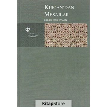 Kur’an’dan Mesajlar - İsmail Karagöz
