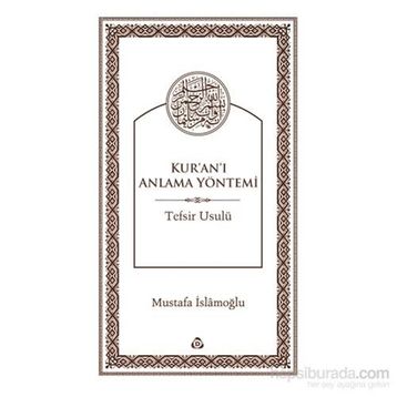 Kur’an’ı Anlamada Yöntem - yusuf el karadawi